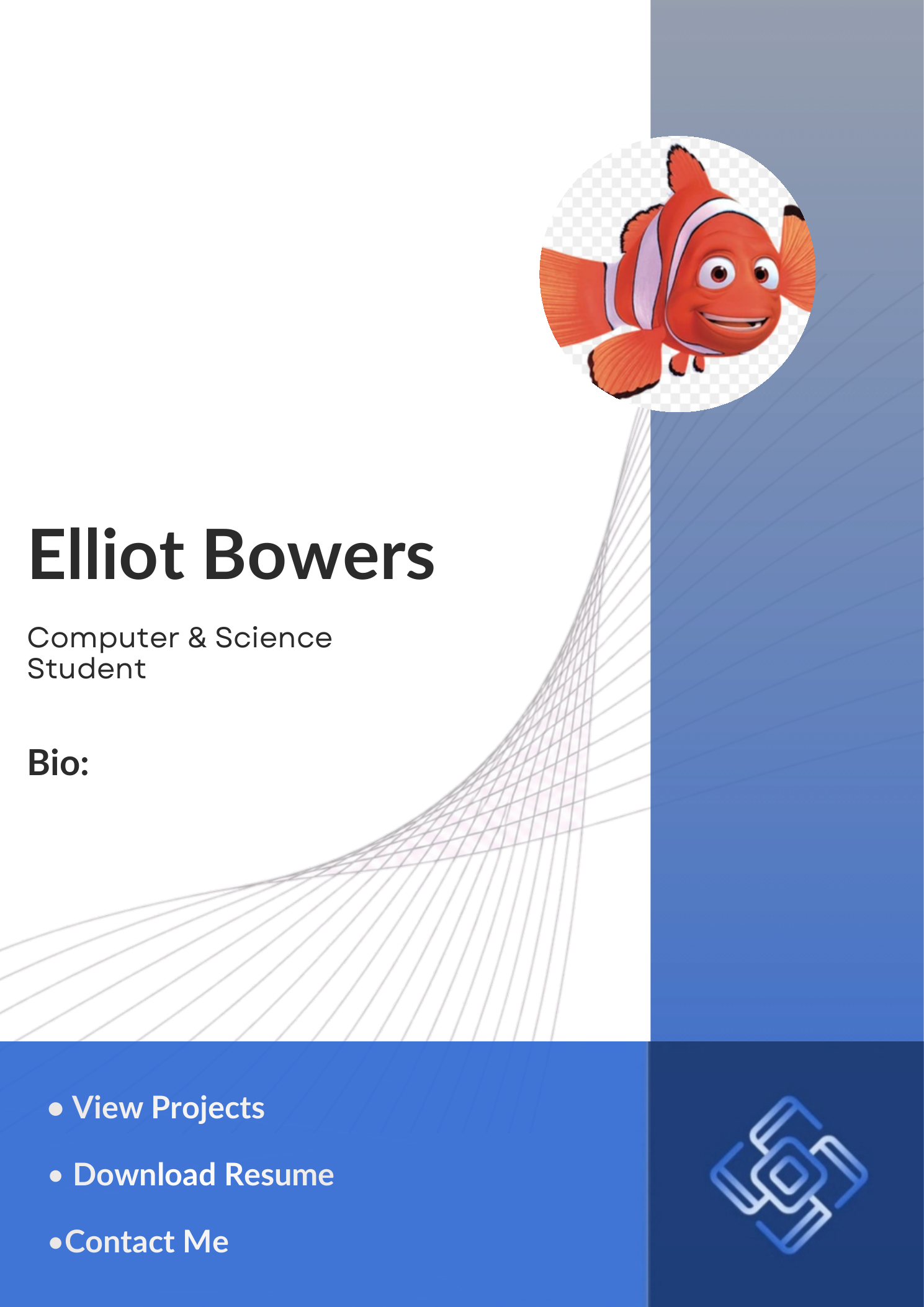 Elliot Bowers. Computer & Science Student. Bio. View Projects. Download Resume. Contact Me.